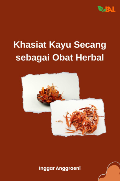 Sampul buku Khasiat Kayu Secang ...